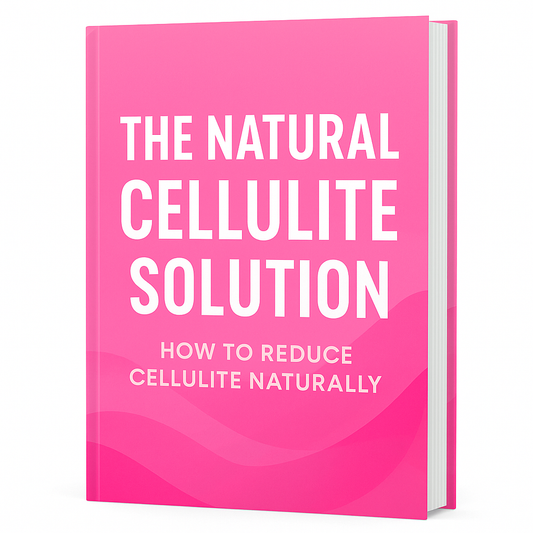 Natural Cellulite Solution - Ebook